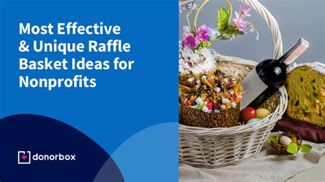 30 Most Effective & Unique Raffle Basket Ideas for Nonprofits .